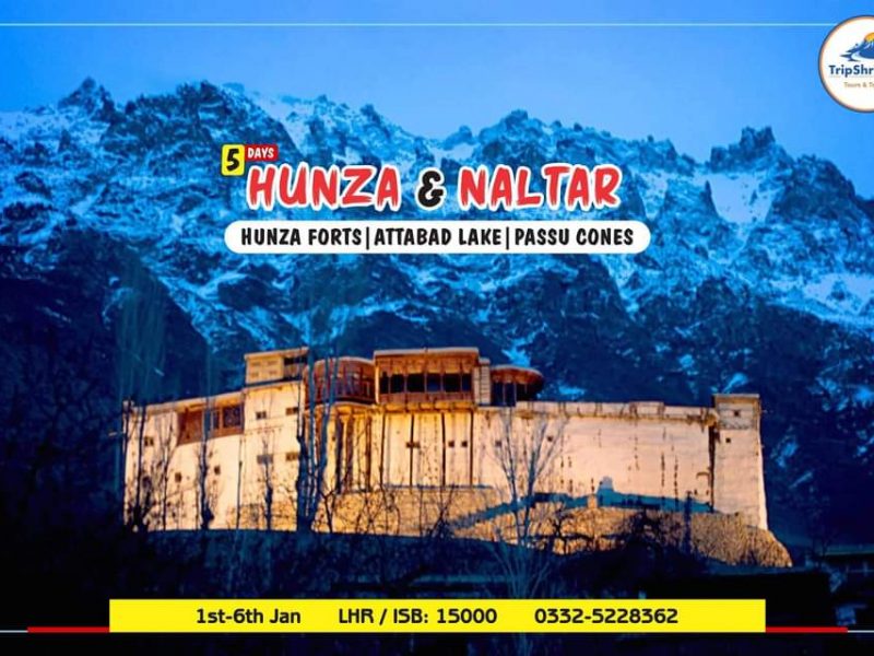 5D Hunza, Naltar & Khunjerab | TripShrip.pk